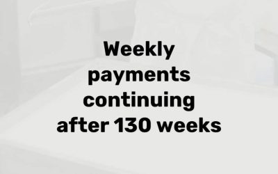 Continuation of weekly payments after 130 weeks