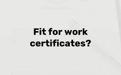 Fit for work certificates – what you need to know