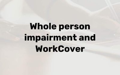 What is whole person impairment in WorkCover claims?