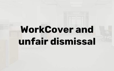 WorkCover and unfair dismissal