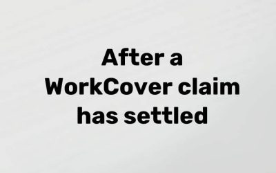 WorkCover claim settled: now what?