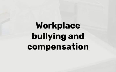 Compensation for workplace bullying