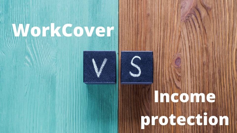 WorkCover or income protection?