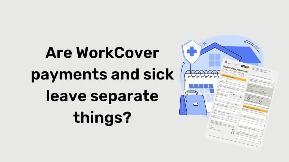 Does WorkCover come out of sick leave?