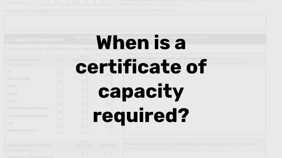 When do you need a certificate of capacity?