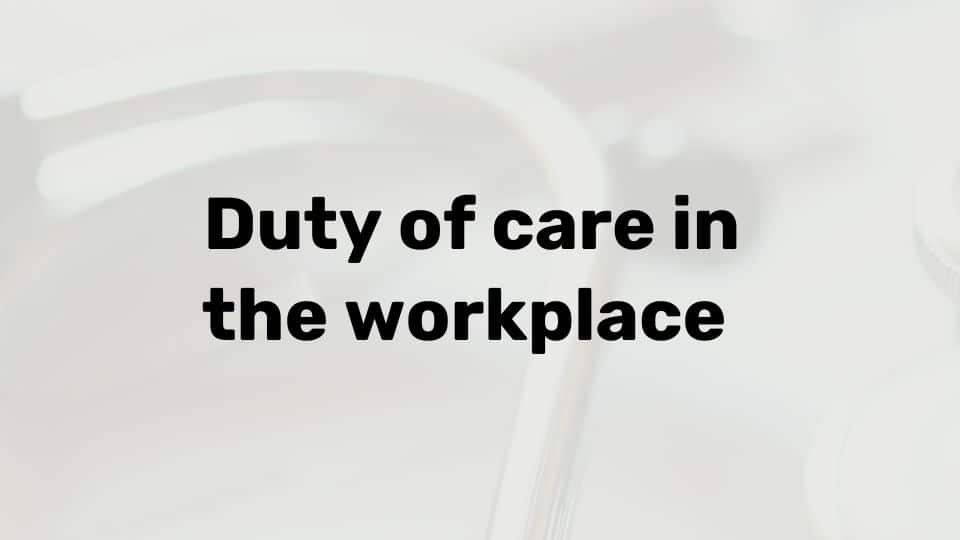 All about duty of care