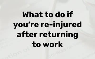 Re injured after returning to work