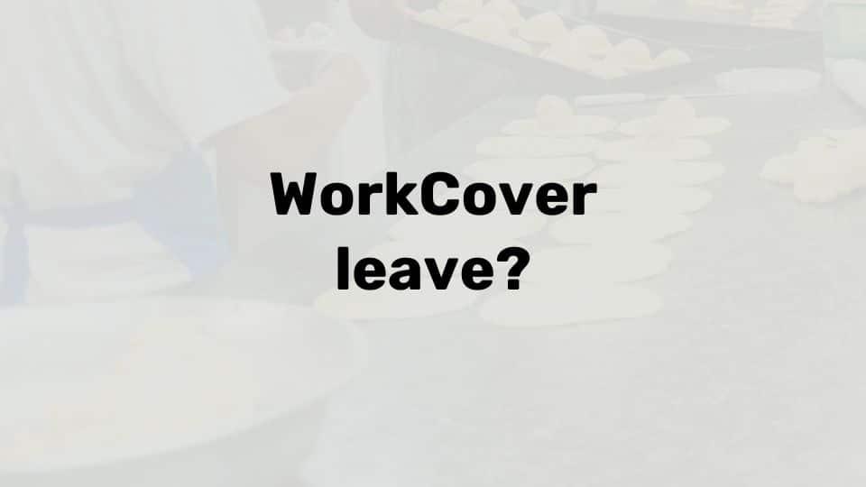 What is WorkCover leave?
