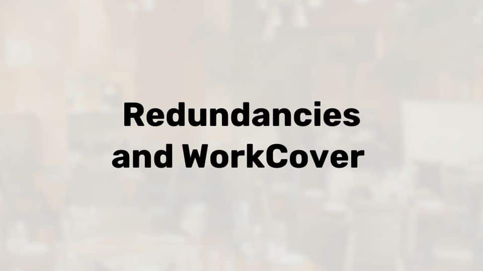 WorkCover and redundancy