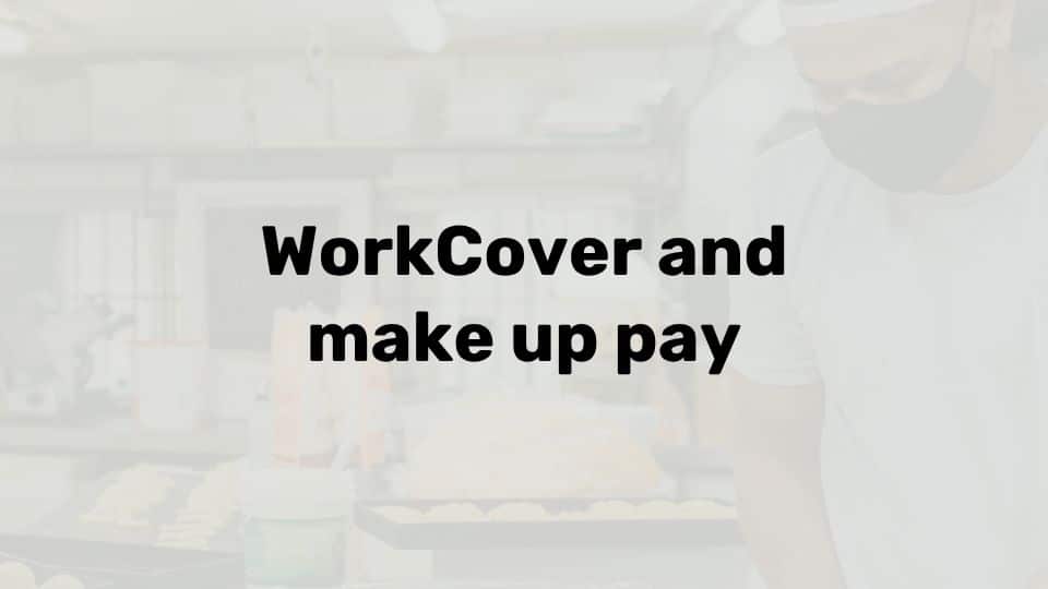 workcover make up pay
